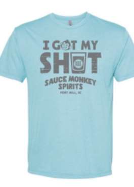 "I GOT MY SHOT" T-SHIRT